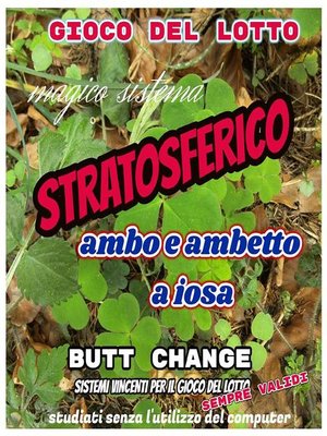 cover image of Gioco del lotto--Stratosferico, ambo e ambetto a iosa